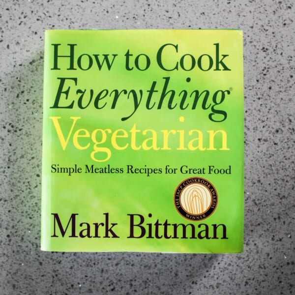 How to Cook Everything Vegetarian by Mark Bittman