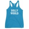 Dolly Would - Racerback Tank - Image 6
